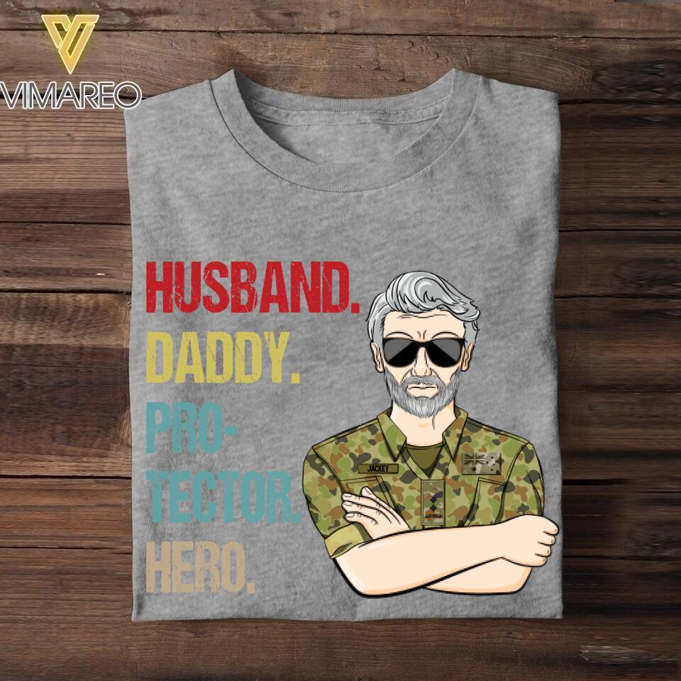 Personalized Australian Veteran Husband Daddy Protector Hero Tshirt Printed 22AUG-DT13