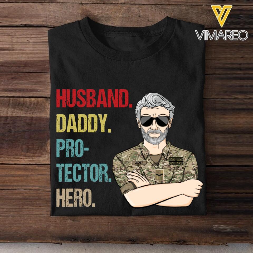 Personalized British Veteran Husband Daddy Protector Hero Tshirt Printed 22AUG-DT13