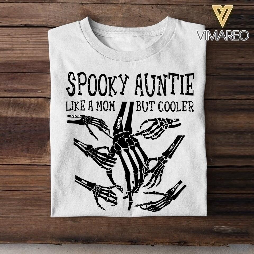 Personalized Spooky Auntie Like A Mom But Cooler Tshirt Printed QTDT1808