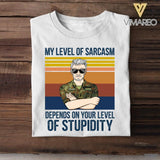 Personalized This My Level of Sarcasm Depends on your Level of Stupidity German Veteran/Soldier Tshirt Printed 22AUG-HY18