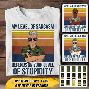 Personalized This My Level of Sarcasm Depends on your Level of Stupidity Swedish Veteran/Soldier Tshirt Printed 22AUG-HY18