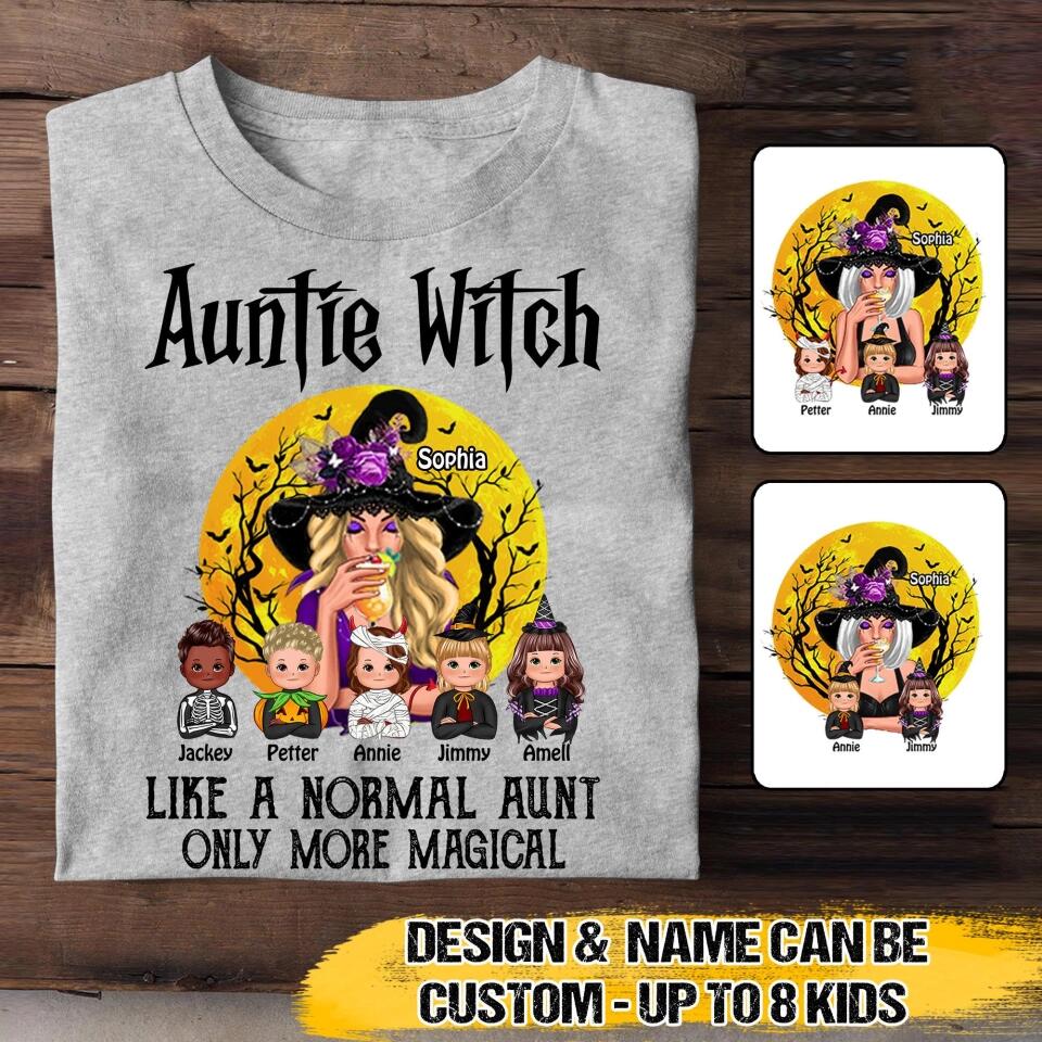 Personalized Auntie Witch Like A Normal Aunt Only More Magical Halloween Tshirt Printed 22AUG-HQ26
