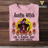 Personalized Auntie Witch Like A Normal Aunt Only More Magical Halloween Tshirt Printed 22AUG-HQ26