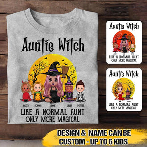 Personalized Auntie Witch Like A Normal Aunt Only More Magical Halloween Tshirt Printed 22SEP-HQ05