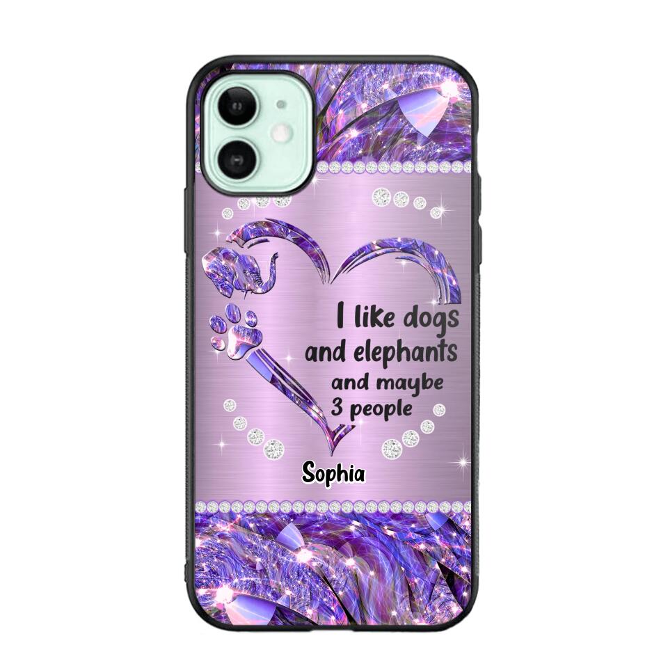 Personalized I Like Dogs And Elephants And Maybe 3 People Phone Case Printed NQVQ1009