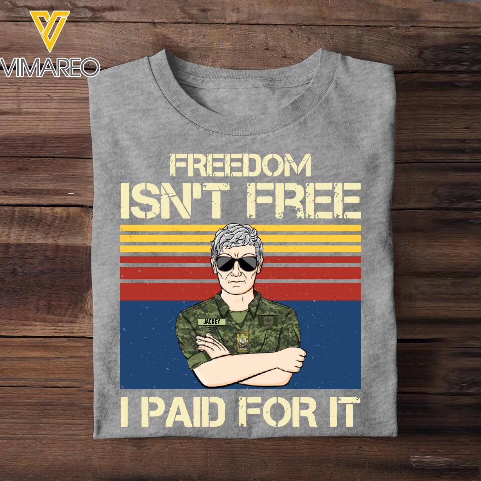 Personalized Canadian Freedom Isn't Free Veterans/Soldier Tshirt Printed 22SEP-HQ20