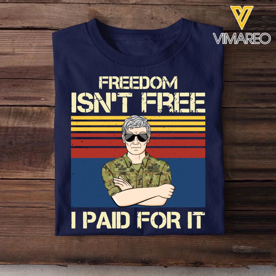 Personalized Australian Freedom Isn't Free Veterans/Soldier Tshirt Printed 22SEP-HQ20
