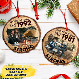 Personalized Annoying Each Other Since And Still Going Strong Couple Christmas Wood  Ornament Printed QTDT2309