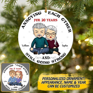 Personalized Annoying Each Other For Years And Still  Going Strong Couple Christmas Acrylic/Plastic Ornament Printed QTDT0610