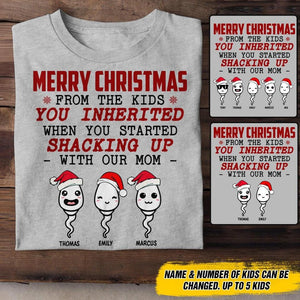 Personalized From The Kids You Inherited When You Started Shacking Up With Our Mom Christmas Tshirt Printed 22OCT-DT10