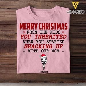 Personalized From The Kids You Inherited When You Started Shacking Up With Our Mom Christmas Tshirt Printed 22OCT-DT10
