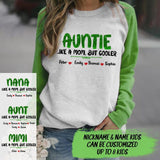 Personalized Auntie Grandma Like A Mom But Cooler Kid Name Sweatshirt Prined QTDT1210