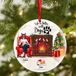Personalized Life is better with dogs Christmas Ornament Printed QTDT1410