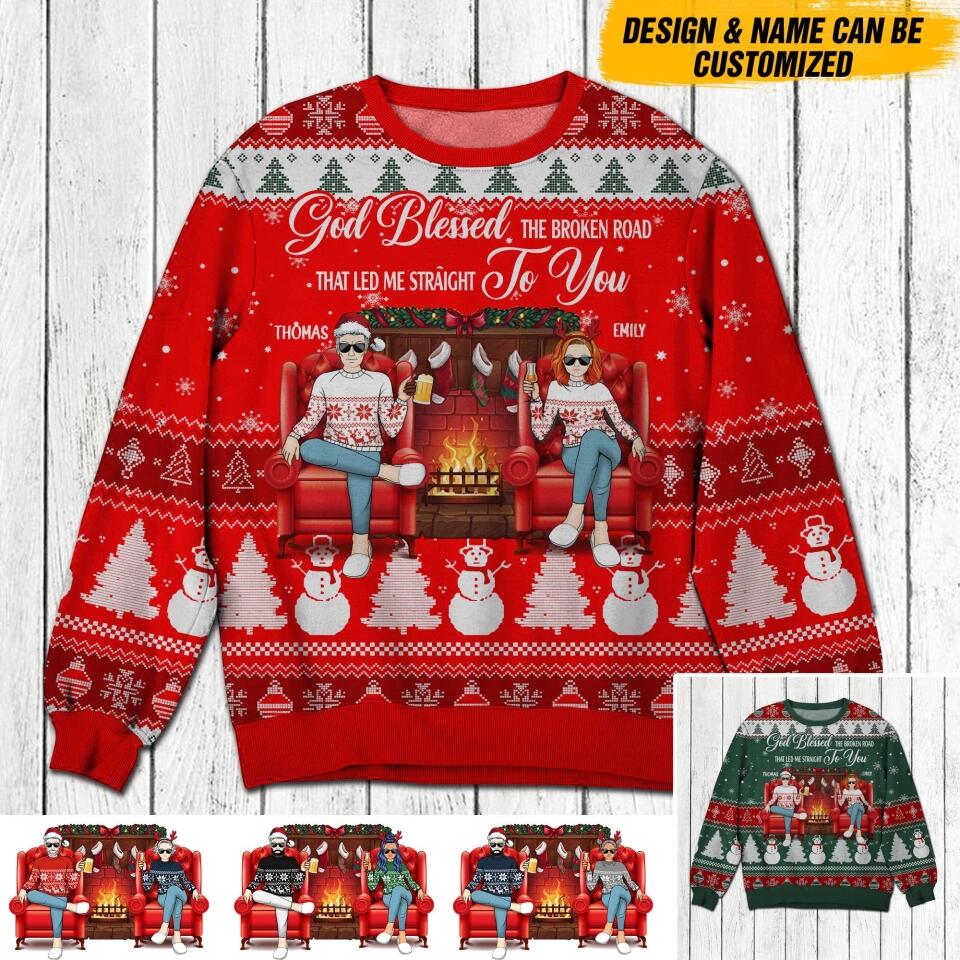 Personalized God Blessed The Broken Road That Led Me Straight To You Couple Christmas Sweatshirt Prined QTDT1510