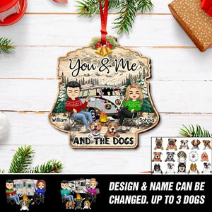 Personalized You And Me And The Dogs Christmas Wood Ornament Printed 22OCT-HQ15