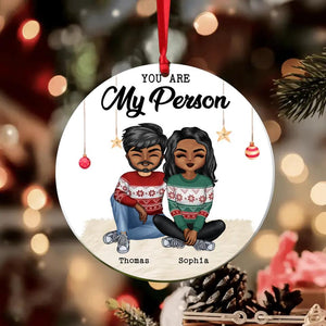Personalized You Are My Person Couple Christmas Wood Ornament Printed QTDT1710