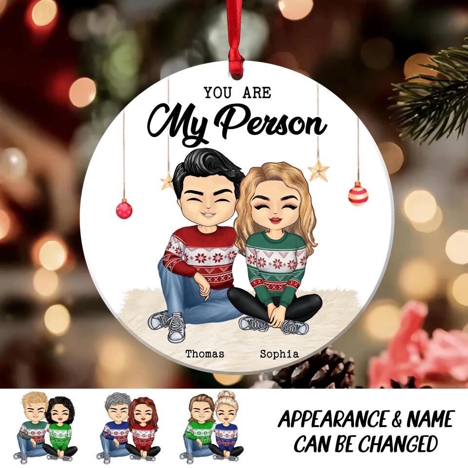 Personalized You Are My Person Couple Christmas Wood Ornament Printed QTDT1710