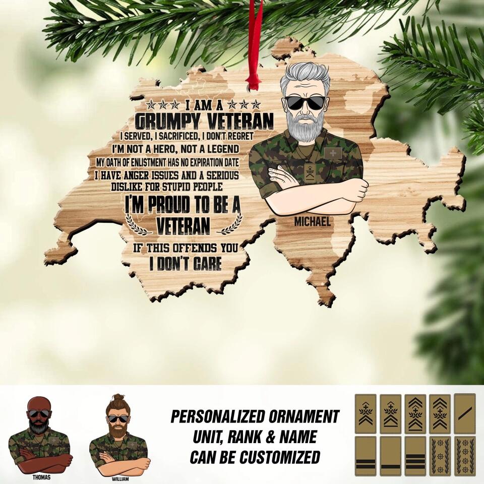 Personalized I'm A Grumpy Swiss Veteran I'm Proud To Be A Veteran Camo Rank Christmas Wood Ornament Printed 22OCT-DT17