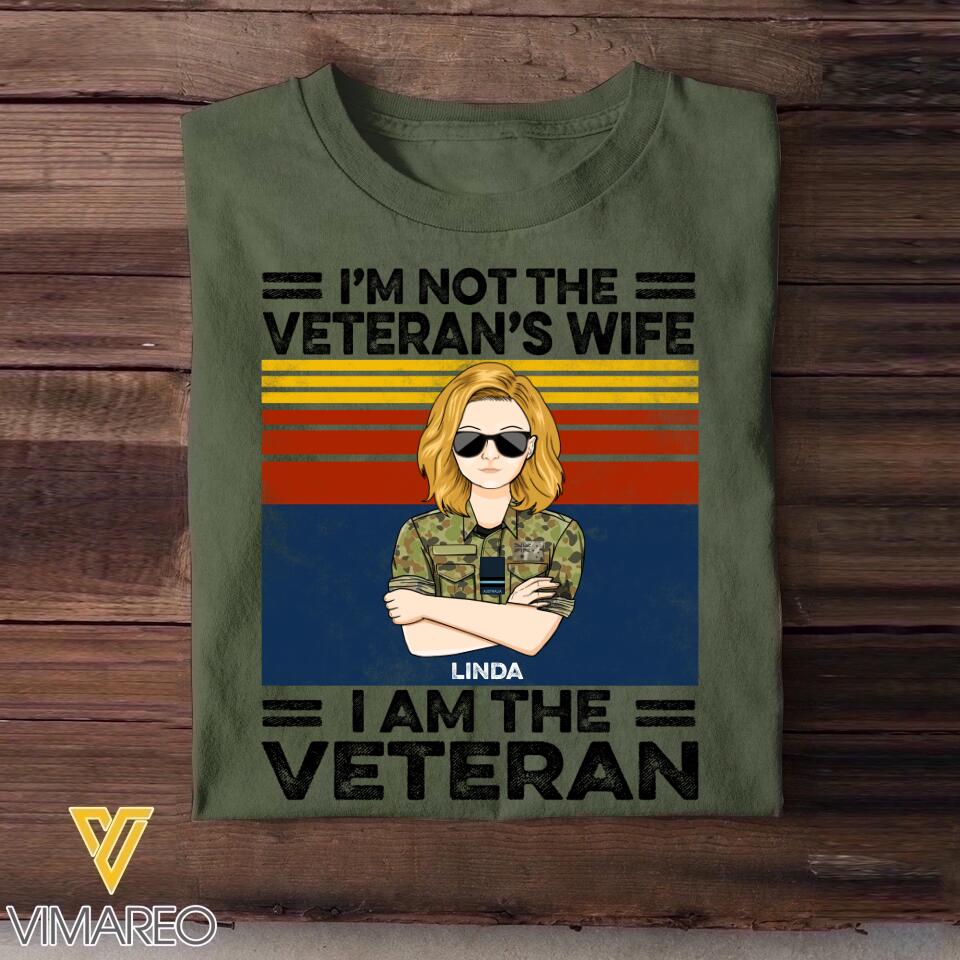 Personalized I'm Not The Veteran's Wife I'm Australian Veteran Camo Uniform Tshirt Printed 22OCT-DT19