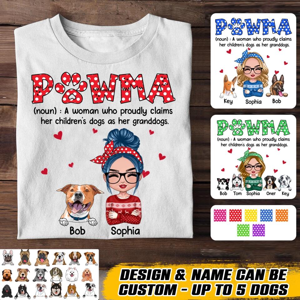 Personalized Pawma Her Children's Dogs As Her Granddogs Tshirt Printed 22OCT-HQ27