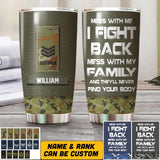 Personalized Australian Veteran/Soldier Mess With Me I Fight Back Camo Tumbler Printed QTHQ3110