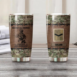 Personalized Against All Enemies Foreign and Domestic British Veteran Rank Camo Tumbler Printed 22NOV-HY02
