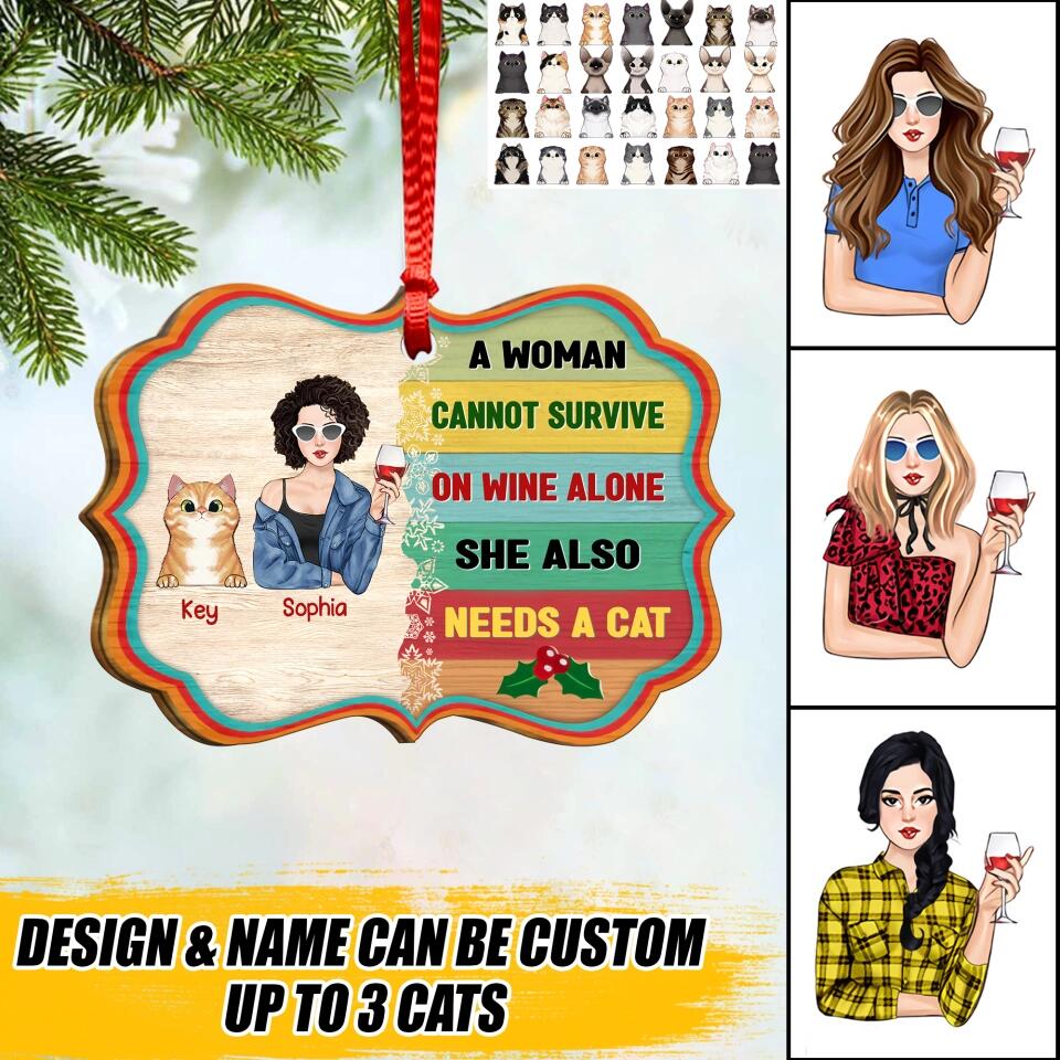 Personalized A Woman Can Not Survive On Wine She Also Needs Cats Christmas Wood Ornament Printed QTVQ0411