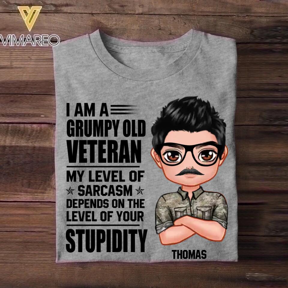 Personalized I'm An Us Grumpy Old Veteran My Level Of Sarcasm Depends On Your Level Of Stupid Tshirt Printed NOV22-DT08