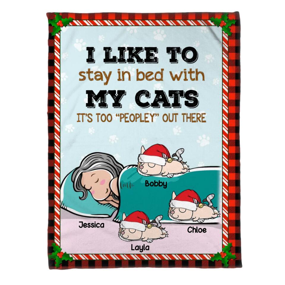 Personalized I Like To Stay In Bed With My Cats It's Too Peoply Out There Christmas Quilt Blanket Printed QTDT0811