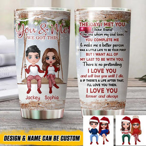 Personalized You & Me We Got This Couple Christmas Tumbler Printed QTHQ1011