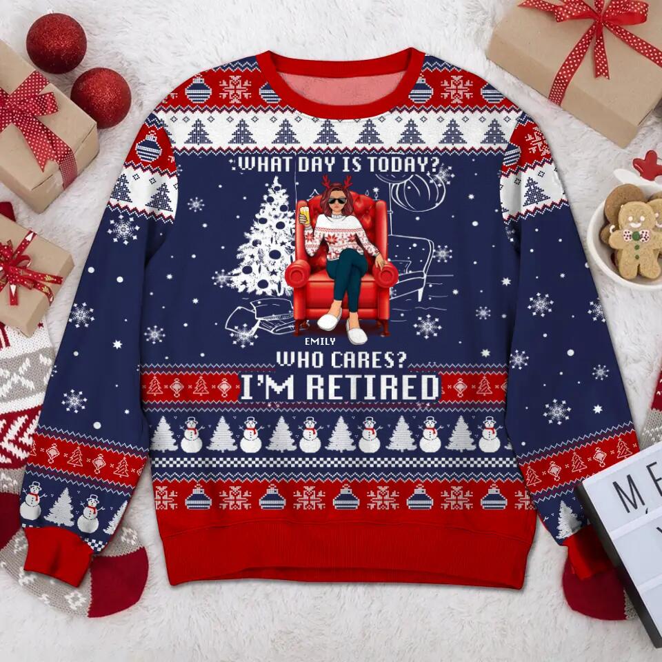 Personalized What Day Is Today Who Cares Christmas Sweatshirt Prined QTDT1011