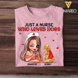 Personalized Just A Nurse Who Loves Dogs Tshirt or Mug Printed QTDT1511