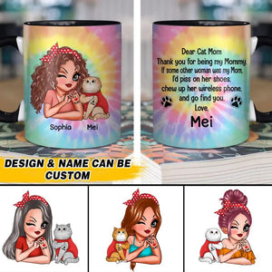 Personalized Dear Cat Mom Thank You For Being My Mommy Ceramics Mug QTHQ1711