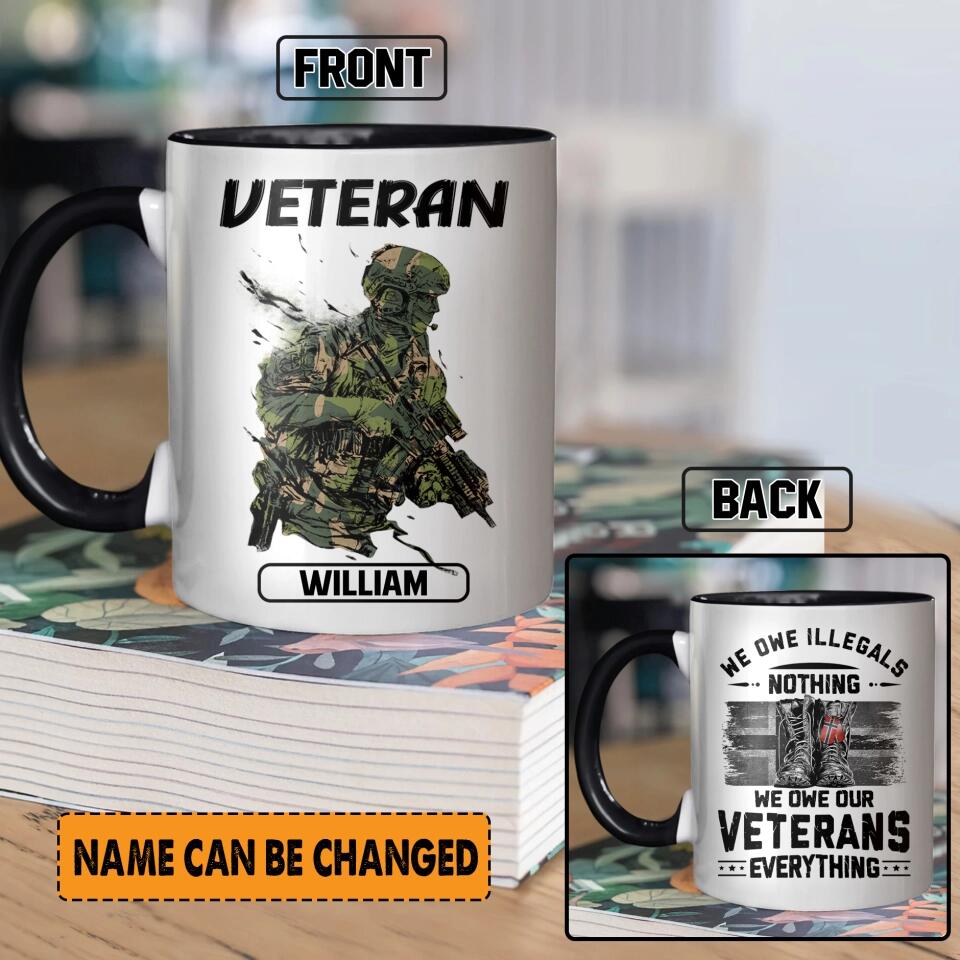 Personalized Norwegian Veteran We Owe Illegals Nothing We Owe Our Veterans Everything Printed Accent Mug 22NOV-HY18