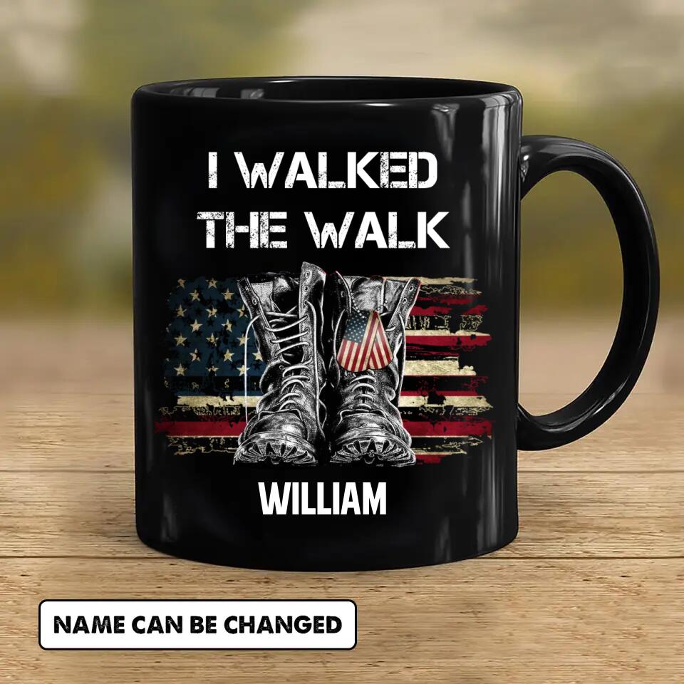 Personalized I Walked The Walk US Solider/ Veteran Black Mug Printed 22NOV-HY21