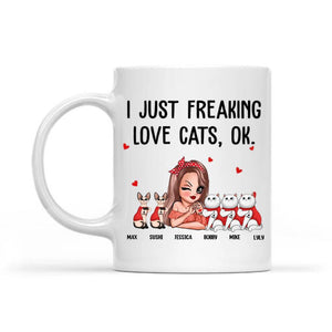 Personalized I Just Freaking Love Cats Ok Printed Mug 22NOV-HY21