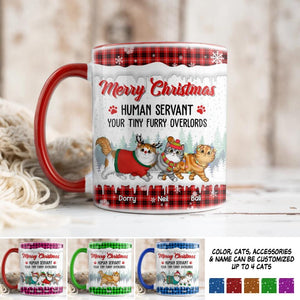Personalized Merry Christmas Human Servant Your Tiny Furry Overlords Cat Printed Accent Mug 22NOV-DT22