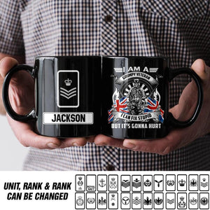 Personalized I am A Grumpy Veteran I Can Fix Stupid But It's Gonna Hurt British Veteran Ceramic Mug QTDT2211