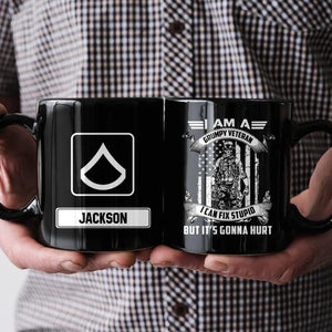 Personalized I Am A Grumpy Veteran I Can Fix Stupid But It's Gonna Hurt US Veteran/Soldier Mug QTHQ2311