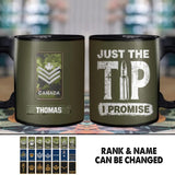 Personalized Juts The Tip I Promise Canadian Solider/ Veteran Printed Mug 22NOV-HY23