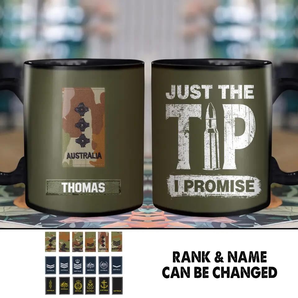 Personalized Juts The Tip I Promise Australian Solider/ Veteran Printed Mug 22NOV-HY23