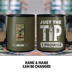 Personalized Juts The Tip I Promise Australian Solider/ Veteran Printed Mug 22NOV-HY23