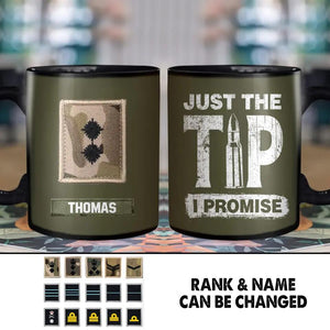 Personalized Juts The Tip I Promise UK Solider/ Veteran Printed Mug 22NOV-HY23