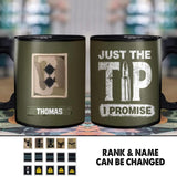 Personalized Juts The Tip I Promise UK Solider/ Veteran Printed Mug 22NOV-HY23