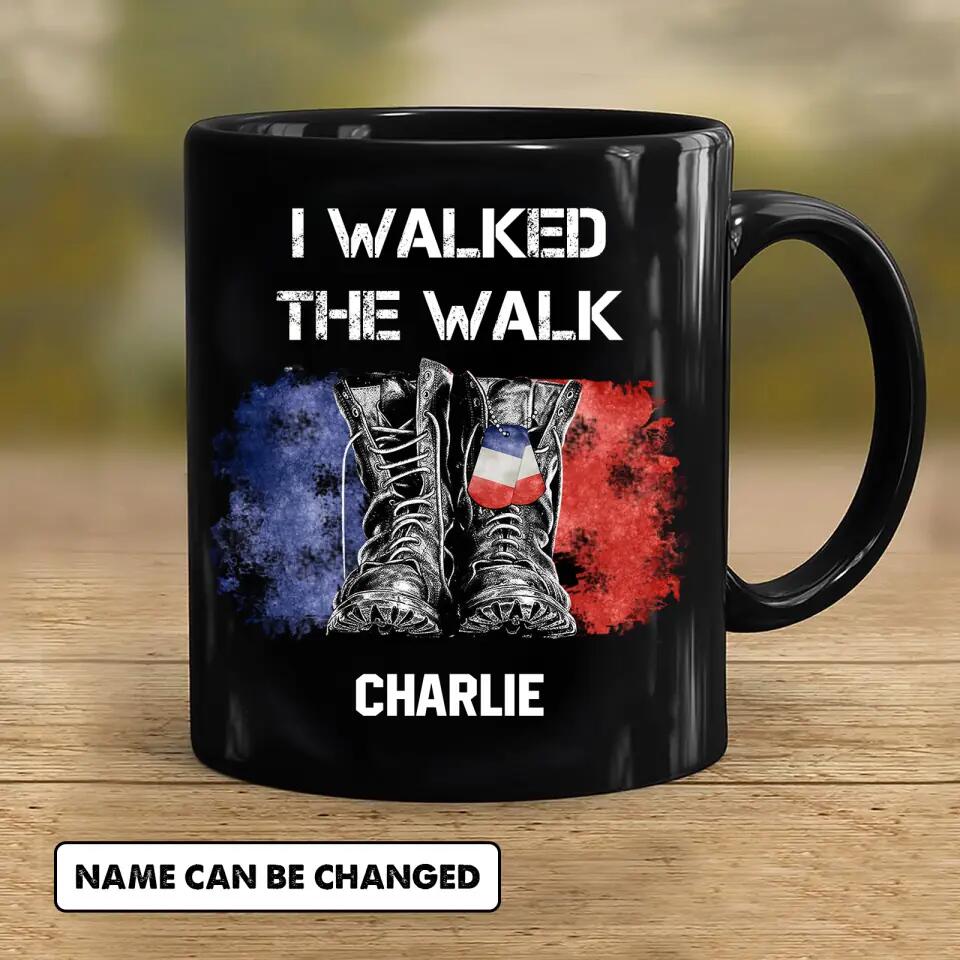 Personalized I Walked The Walk French Soldier/ Veteran Black Mug Printed 22NOV-HY22