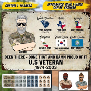 Personalized Been There - Done That And Damn Proud Of It U.S Veteran Metal Sign Printed 22NOV-HY26
