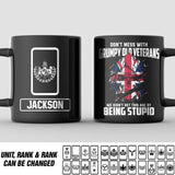 Personalized Don't Mess With Grumpy Old Veteran We Didn't Get This Age By Being Stupid UK Solider/ Veteran Rank Black Mug Printed QTDT2811
