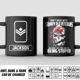 Personalized Don't Mess With Grumpy Old Veteran We Didn't Get This Age By Being Stupid Canadian Solider/ Veteran Rank Black Mug Printed QTDT2811