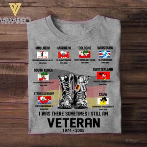 Personalized I Was There Sometimes I Still Am German Veteran Tshirt Printed 22NOV-DT29