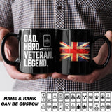 Personalized Dad Hero Veteran Legend UK Solider/ Veteran Rank Black Mug Printed QTHQ2911